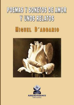 Book cover for Poemas y Sonetos De Amor y Unos Relatos