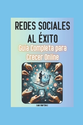 Book cover for "Redes Sociales al Éxito