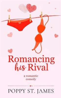 Book cover for Romancing His Rival