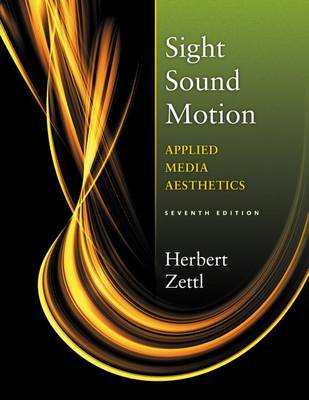 Book cover for Sight Sound Motion: Applied Media Aesthetics