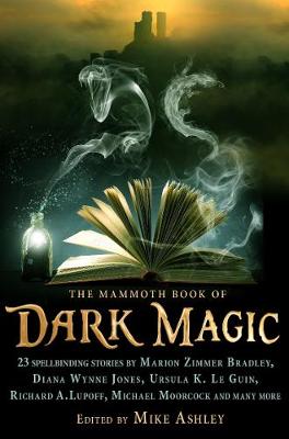 Book cover for The Mammoth Book of Dark Magic