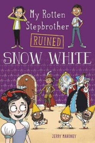 Cover of My Rotten Stepbrother Ruined Snow White
