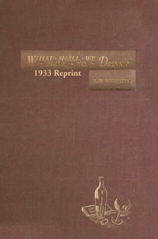 Cover of What Shall We Have to Drink? 1933 Reprint