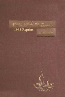 Book cover for What Shall We Have to Drink? 1933 Reprint