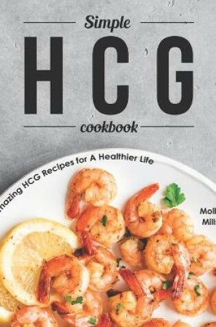 Cover of Simple HCG Cookbook