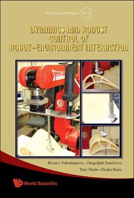 Cover of Dynamics And Robust Control Of Robot-environment Interaction