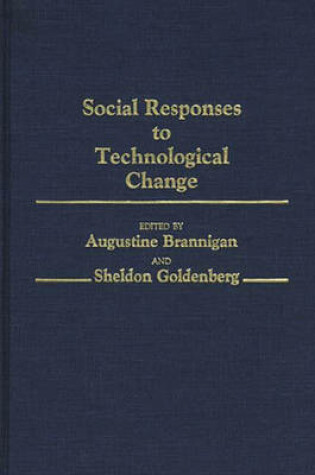 Cover of Social Responses to Technological Change