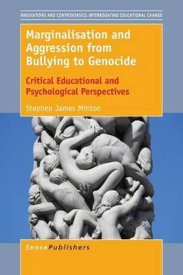Book cover for Marginalisation and Aggression from Bullying to Genocide