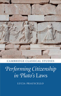Book cover for Performing Citizenship in Plato's Laws