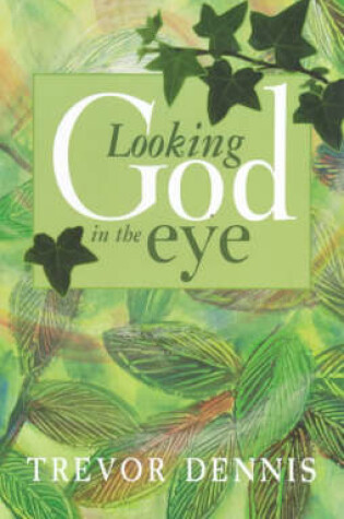 Cover of Looking God in the Eye