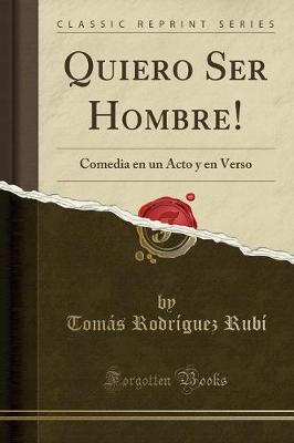 Book cover for Quiero Ser Hombre!