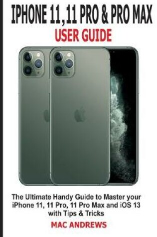 Cover of iPhone 11, 11 Pro and 11 Pro Max User Guide