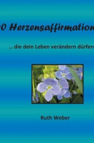 Cover of 40 Herzensaffirmationen