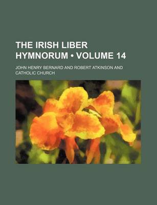 Book cover for The Irish Liber Hymnorum (Volume 14)