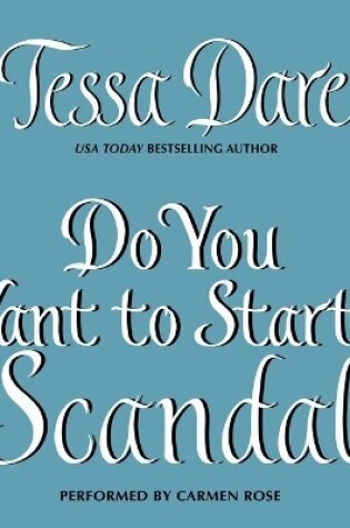 Do You Want to Start a Scandal