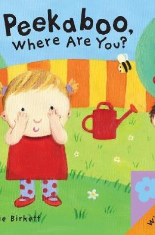 Cover of Little Peekaboo: Peekaboo,  Where Are You?