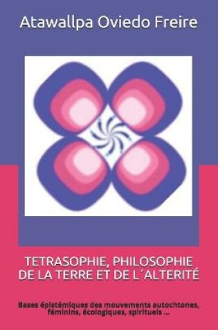 Cover of Tetrasophie, Philosophie de la Terre Et de Lalterite