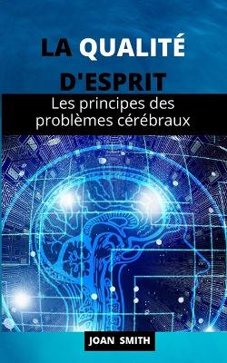 Book cover for La Qualite d'Esprit