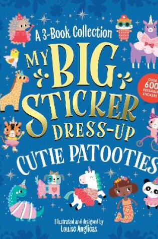 Cover of My Big Sticker Dress-Up: Cutie Patooties