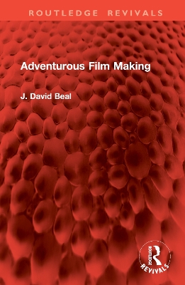 Cover of Adventurous Film Making