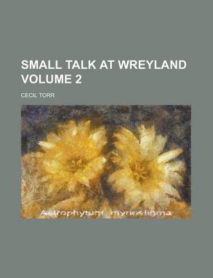 Book cover for Small Talk at Wreyland (Volume 2)