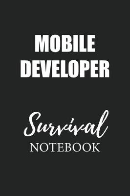 Book cover for Mobile Developer Survival Notebook