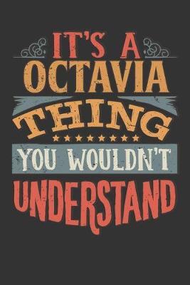 Book cover for Its A Octavia Thing You Wouldnt Understand