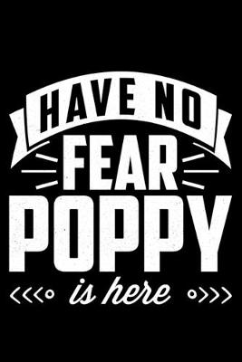 Book cover for Have No Fear Poppy Is Here