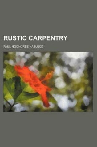 Cover of Rustic Carpentry