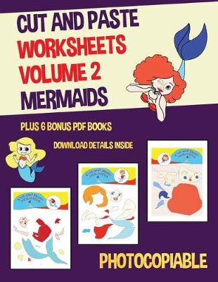 Book cover for Cut and Paste Worksheets - Volume 2 (Mermaids)