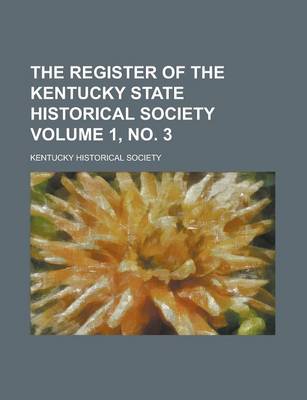 Book cover for The Register of the Kentucky State Historical Society Volume 1, No. 3