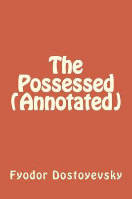 Book cover for The Possessed (Annotated)