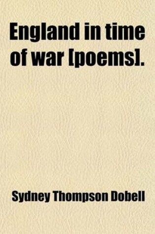 Cover of England in Time of War [Poems].