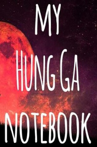 Cover of My Hung Ga Notebook