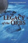 Book cover for Legacy of the Orbs