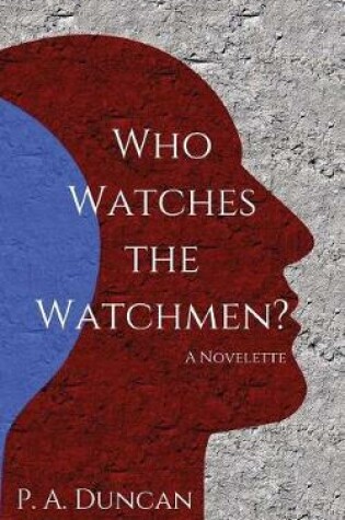 Cover of Who Watches the Watchmen?