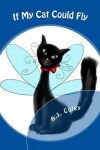 Book cover for If My Cat Could Fly