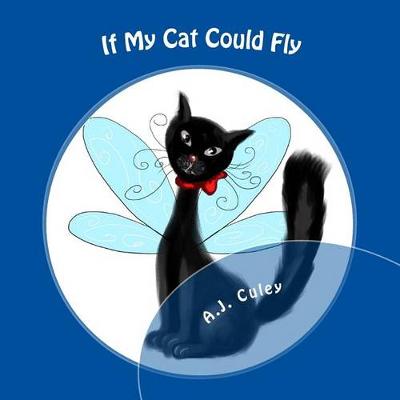 Cover of If My Cat Could Fly