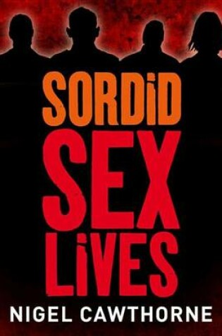 Cover of Sordid Sex Lives