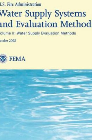 Cover of Water Supply Systems And Evaluation Methods- Volume II