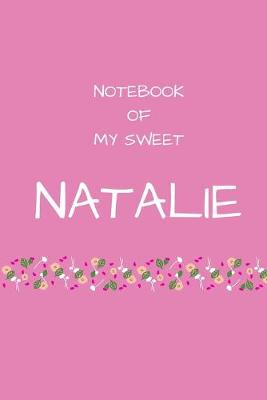 Book cover for Notebook of my sweet Natalie