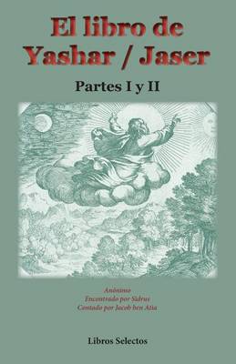Book cover for El libro de Yashar / Jaser. Partes I y II