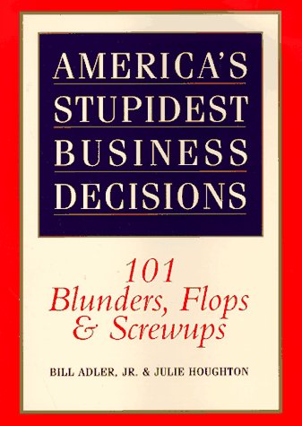 Book cover for America's Stupidest Business Decisions