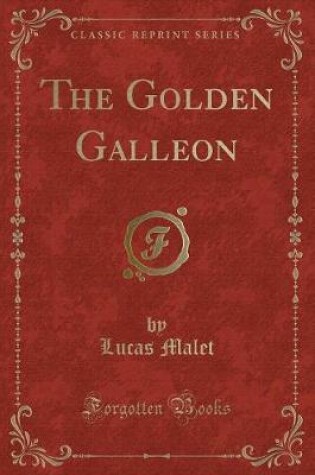 Cover of The Golden Galleon (Classic Reprint)