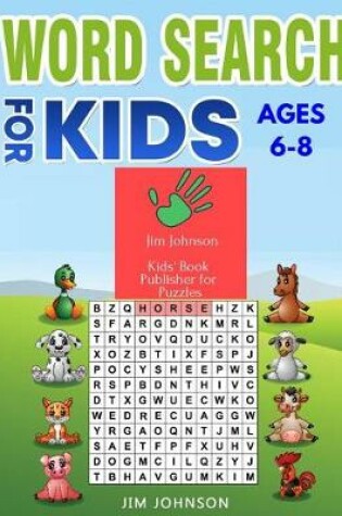 Cover of Word Search for Kids Ages 6-8