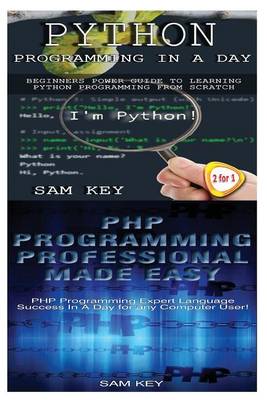 Book cover for Python Programming in a Day & PHP Programming Professional Made Easy