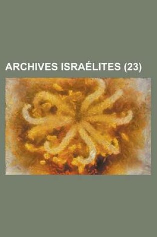 Cover of Archives Israelites (23 )