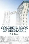 Book cover for Coloring Book of Denmark. I