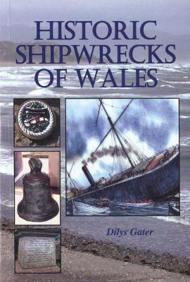 Book cover for Historic Shipwrecks of Wales