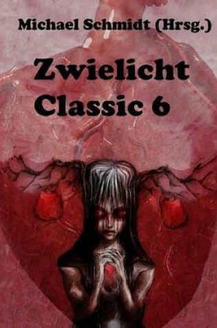 Cover of Zwielicht Classic 6